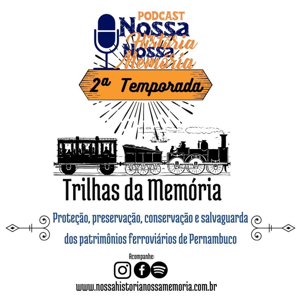 Podcast Nossa História, Nossa Memória inicia segunda temporada - Folha PE