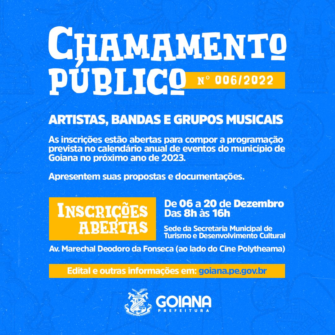 Prefeitura De Goiana Faz Chamamento Público De Artistas, Bandas E ...